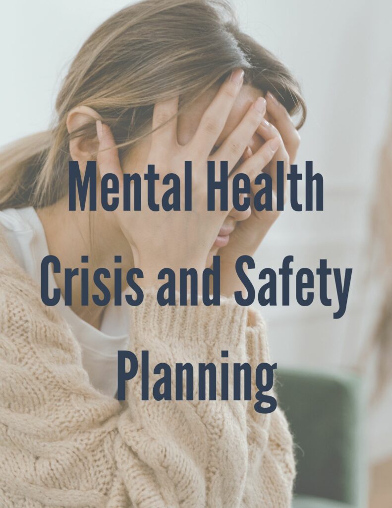mental health crisis and safety planning
