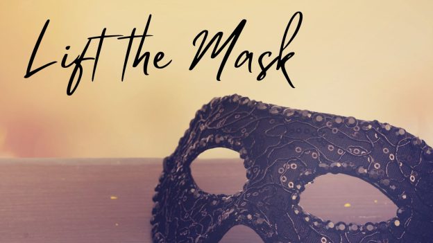 lift the mask